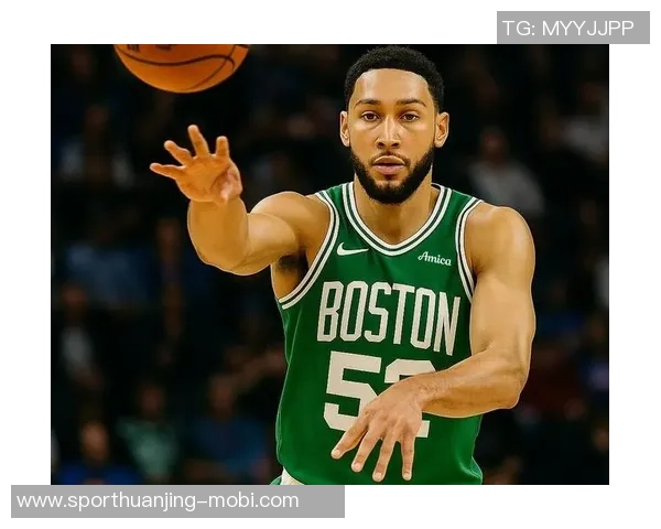 媒体人分析绿军西蒙斯表现引发争议是继续培养还是寻求内线替代 媒体人分析绿军西蒙斯表现引发争议是继续培养还是寻求内线替代